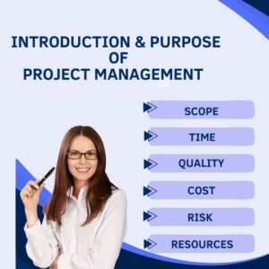 Introduction and Purpose of Project Management
