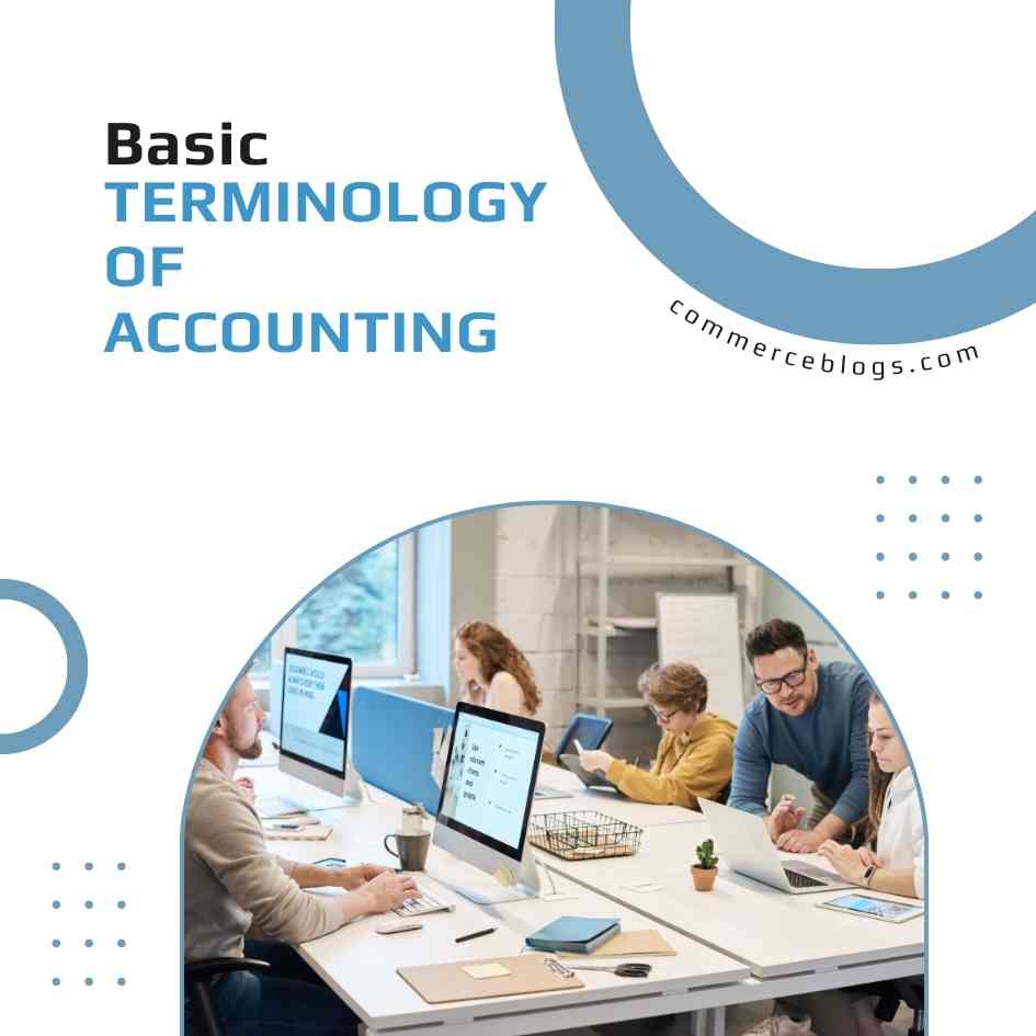 Basic Terminology of Accounting