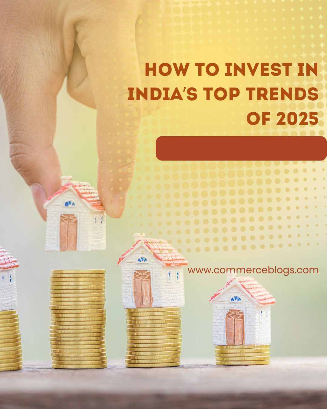 How to Invest in India’s Top Trends of 2025